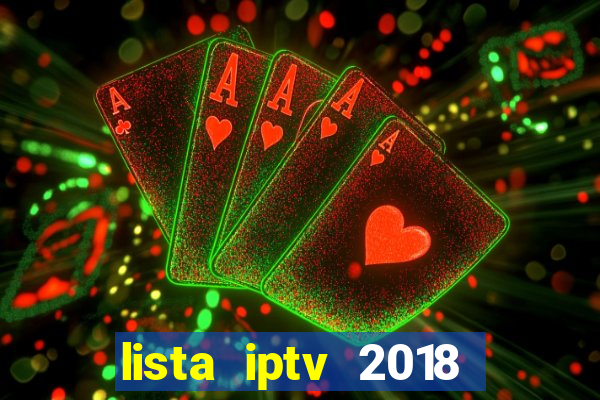 lista iptv 2018 gratis atualizada futebol